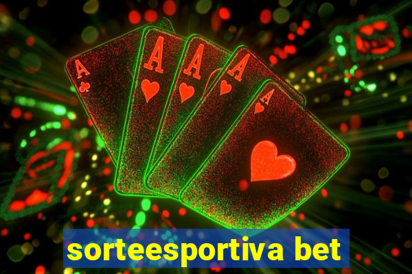 sorteesportiva bet